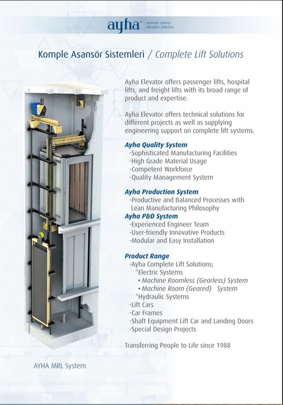 Komple Asansör Sistemleri / Complete Lift Solutions